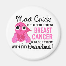Mad Chick 2 Grandma Breast Cancer Magnet