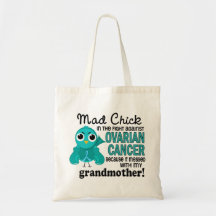 Mad Chick 2 Grandmother Ovarian Cancer Tote Bag
