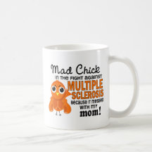Mad Chick 2 Mom Multiple Sclerosis MS Mug