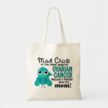 Mad Chick 2 Mom Ovarian Cancer Canvas Bags