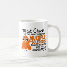 Mad Chick 2 Mommy Multiple Sclerosis MS Mugs