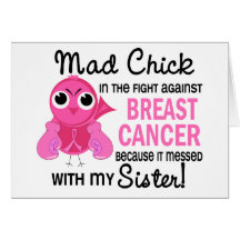 Mad Chick 2 Sister Breast Cancer Greeting Cards