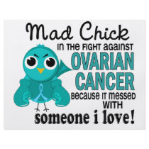 Mad Chick 2 Someone I Love Ovarian Cancer Personalized Flyer