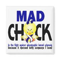 Mad Chick Amyotrophic Lateral Sclerosis Magnets