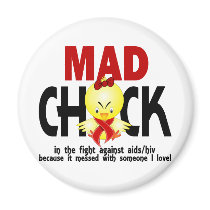Mad Chick In The Fight AIDS Fridge Magnets