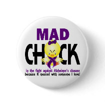 Mad Chick In The Fight Alzheimer’s Disease Button