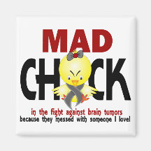 Mad Chick In The Fight Brain Tumor Fridge Magnets