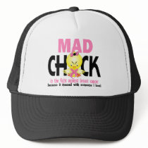 Mad Chick In The Fight Breast Cancer Trucker Hats