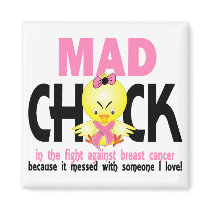 Mad Chick In The Fight Breast Cancer Fridge Magnets