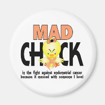 Mad Chick In The Fight Endometrial Cancer Magnet