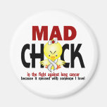 Mad Chick In The Fight Lung Cancer Fridge Magnets