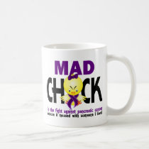 Mad Chick In The Fight Pancreatic Cancer mugs