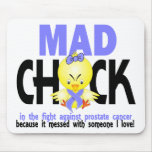 Mad Chick In The Fight Prostate Cancer Mouse Pads