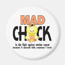Mad Chick In The Fight Uterine Cancer Refrigerator Magnets