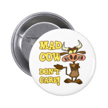 MAD COW DONT CARE FUNNY ANIMAL HUMOR PIN