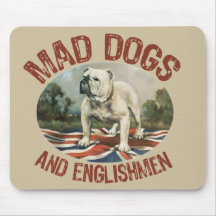 Mad Dogs & Englishmen Mouse Mats
