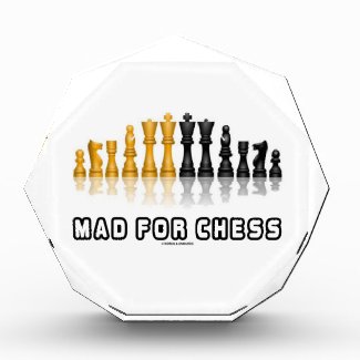 Mad For Chess (Reflective Chess Set) Acrylic Award