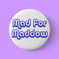 Mad for Maddow buttons