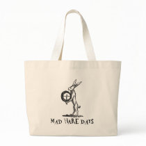 Mad Hare Days Tote Bag