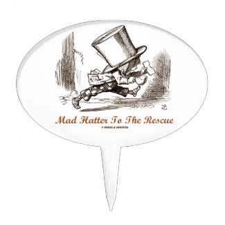 Mad Hatter To The Rescue (Running Mad Hatter) Cake Pick