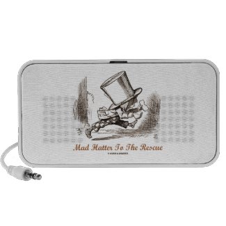 Mad Hatter To The Rescue (Running Mad Hatter) Speaker System
