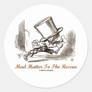 Mad Hatter To The Rescue (Running Mad Hatter) Round Stickers