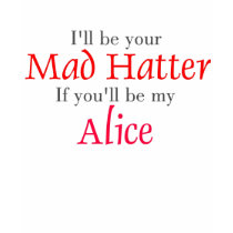 Mad Hatter t-shirts by ifiloseitall Mad Hatter t-shirts