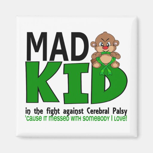 Mad Kid Cerebral Palsy Fridge Magnet