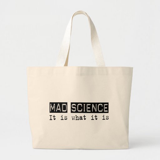Mad Science It Is Tote Bag