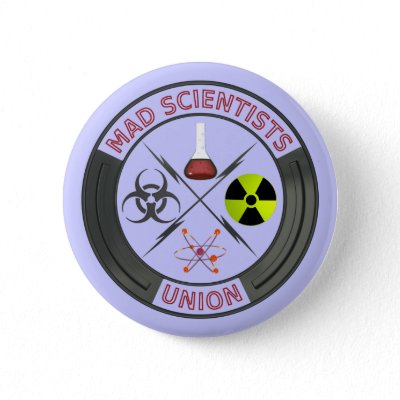 Mad Scientist Union Button