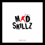 MAD SKILLZ posters