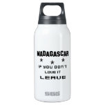 Madagascar If you don't love it, Leave Thermos Bottle