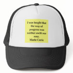 Madam Curie quote Hats