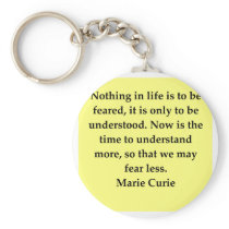 Madam Curie quote Keychains