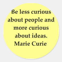 Madam Curie quote Round Sticker