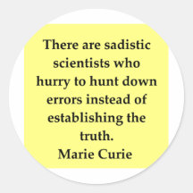 Madam Curie quote Round Sticker