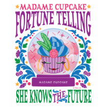 Madame Cupcake Fortune Telling t-shirts by MendiSue Madame Cupcake Fortune Telling t-shirts