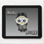 Maddy Mourning mousepads