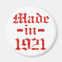 Made in 1921 designs fridge magnet