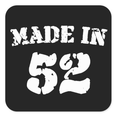 Made In 1952 Square Stickers