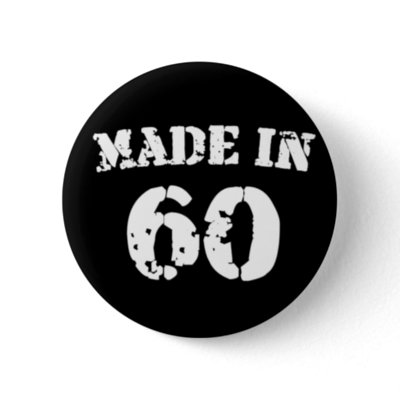 Made In 1960 buttons