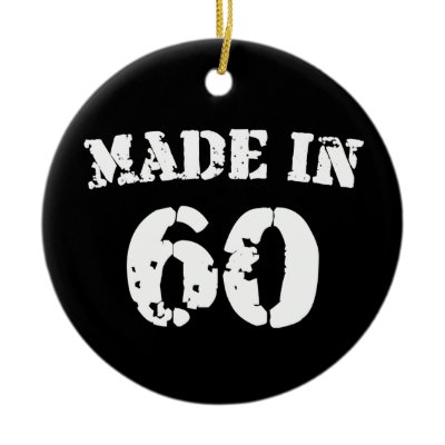 Made In 1960 ornaments