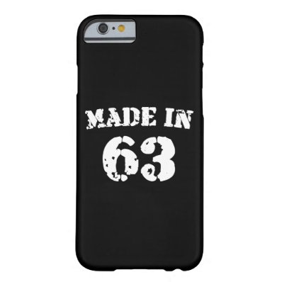 Made In 1963 Barely There iPhone 6 Case