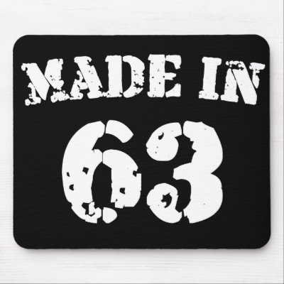 Made In 1963 Mousepad