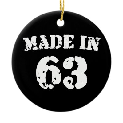 Made In 1963 ornaments