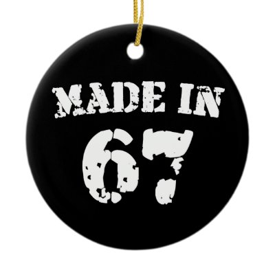 Made In 1967 ornaments