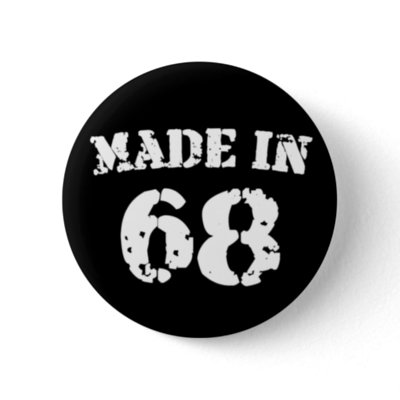 Made In 1968 buttons