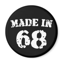 Made In 1968 Magnets