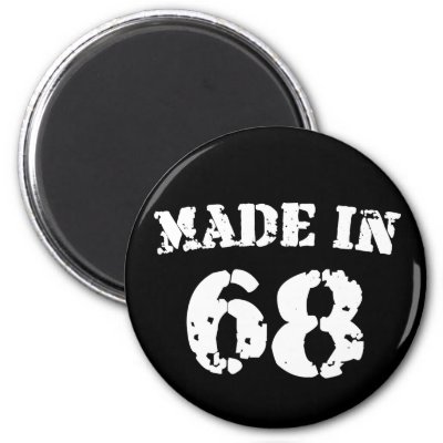 Made In 1968 Magnets