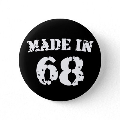 Made In 1968 Pins